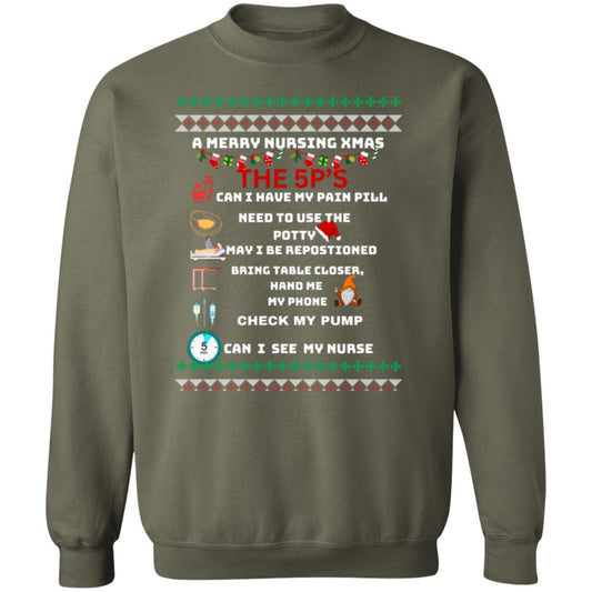 NURSE XMAS3 Ugly sweater 5 p's Crewneck Pullover Sweatshirt